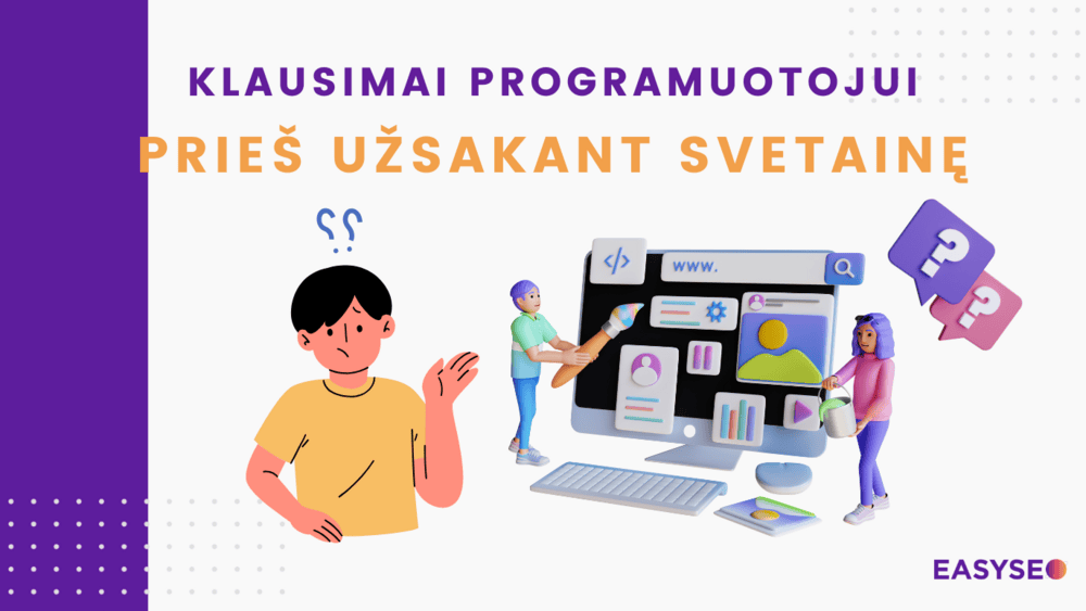 klausimai programuotojui prieš užsakant sveitainę